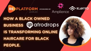 Ecommerce podcast with Afrodrops on black-owned ecommerce businesses