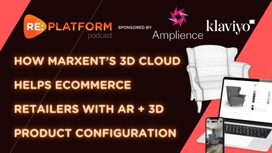 Ecommerce podcast discussing AR and 3D Product Configurators