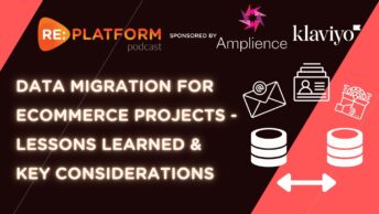 Data migration for ecommerce projects podcast