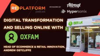 Oxfam Head of Ecommerce interview podcast main image