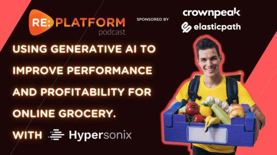 Ecommerce podcast main image for episode discussing generative AI in online grocery
