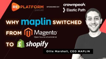 Maplin podcast discussing why they moved from Magento to Shopify, main image