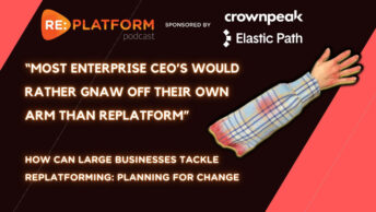 Ecommerce podcast discussing how large businesses can tackle complex technology migration projects