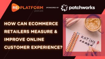 Improving customer experience for ecommerce podcast main image